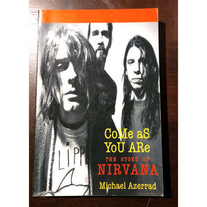 Nirvana Come As You Are Kurt Cobain Biography Paperback VG